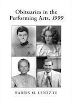 Obituaries in the Performing Arts, 1999