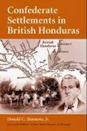 Confederate Settlements in British Honduras