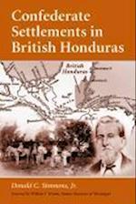 Confederate Settlements in British Honduras
