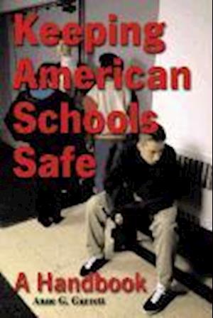 Keeping American Schools Safe