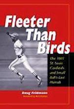 Feldmann, D:  Fleeter Than Birds