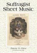 Suffragist Sheet Music