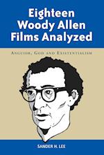 Eighteen Woody Allen Films Analyzed