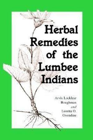 Herbal Remedies of the Lumbee Indians