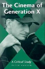 Hanson, P:  The Cinema of Generation X