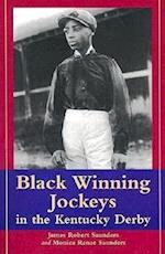 Saunders, J:  Black Winning Jockeys in the Kentucky Derby