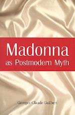 Madonna as Postmodern Myth