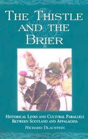 Blaustein, R:  The Thistle and the Brier