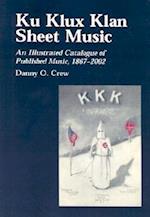 Ku Klux Klan Sheet Music