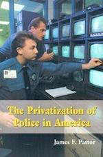 The Privatization of Police in America