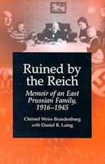 Ruined by the Reich