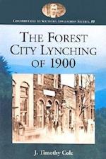 Cole, J:  The Forest City Lynching of 1900