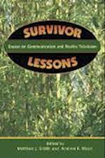 Survivor Lessons: Essays on Communication and Reality Television