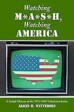 Watching M*A*S*H, Watching America