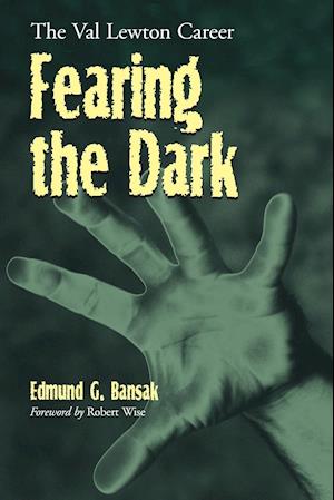 Fearing the Dark