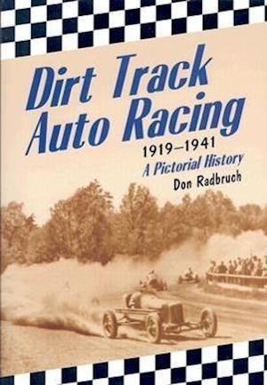 Dirt Track Auto Racing, 1919-1941