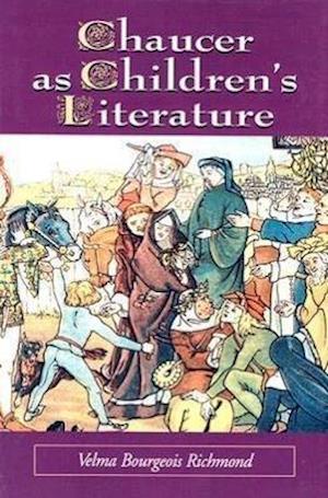 Chaucer as Children's Literature
