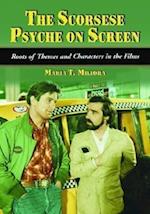 The Scorsese Psyche on Screen