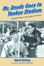 Mr. Deeds Goes to Yankee Stadium