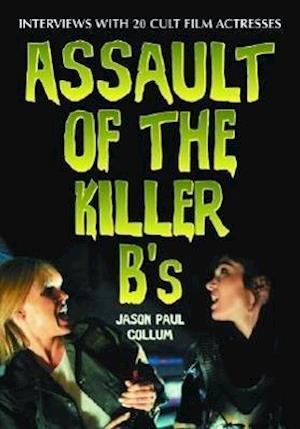 Assault of the Killer B's