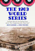 Dabilis, A:  The 1903 World Series