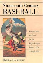 Nineteenth Century Baseball