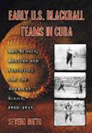 Early U.S. Blackball Teams in Cuba