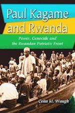 Paul Kagame and Rwanda