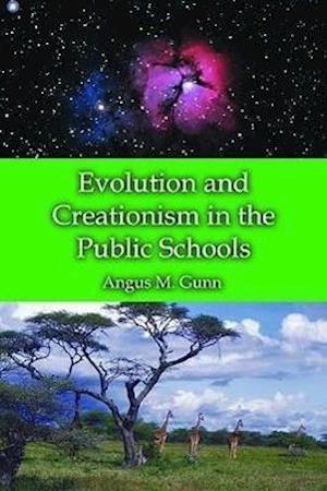 Evolution and Creationism in the Public Schools