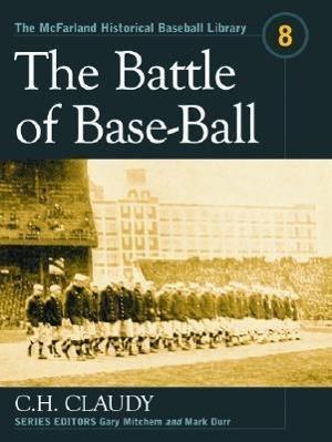 Claudy, C:  The Battle of Base-Ball