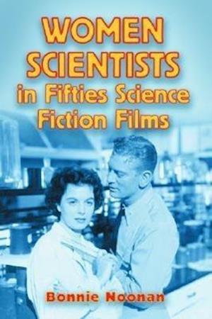 Women Scientists in Fifties Science Fiction Films