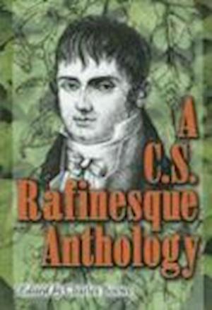 A.C.S. Rafinesque Anthology