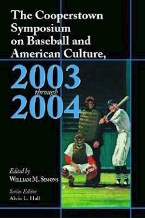 Simons, W:  The Cooperstown Symposium on Baseball and Americ
