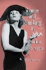 Segrave, K:  Women and Smoking in America, 1880-1950