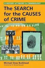 The Search for the Causes of Crime