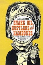 Anderson, A:  Snake Oil, Hustlers and Hambones