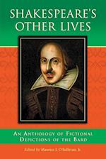 Shakespeare's Other Lives