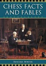 Winter, E:  Chess Facts and Fables