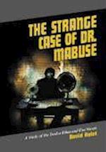 Kalat, D:  The Strange Case of Dr. Mabuse