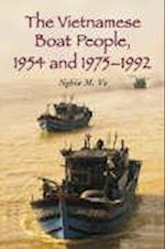 Vo, N:  The Vietnamese Boat People, 1954 and 1975-1992