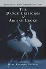 Strauss, M:  The Dance Criticism of Arlene Croce