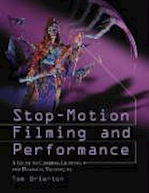 Brierton, T:  Stop-motion Filming and Performance