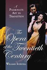 The Opera of the Twentieth Century