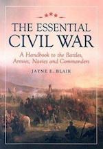 The Essential Civil War