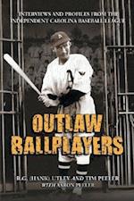 Utley, R:  Outlaw Ballplayers