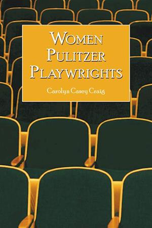 Women Pulitzer Playwrights