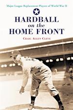 Hardball on the Home Front