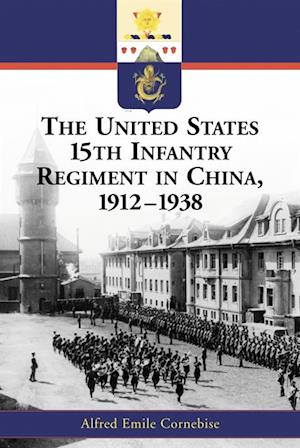 United States 15th Infantry Regiment in China, 1912-1938