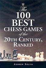 Soltis, A:  The 100 Best Chess Games of the 20th Century, Ra