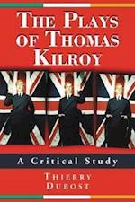 Dubost, T:  The Plays of Thomas Kilroy
